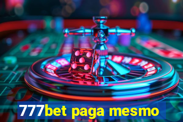 777bet paga mesmo